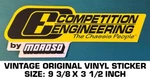 Competition Engineering By Moroso Vintage Original Vinyl Decal Sticker. Fixed Price $8.06.