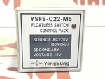 Yongsung YSFS-C22-M5 Floatless Switch 220VAC. Fixed Price $99.00.