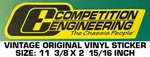 Competition Engineering Chassis - Vintage Original Vinyl Decal Sticker Racing. Fixed Price $9.53.