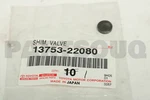 1375322080 Genuine Toyota Shim, Valve Adjusting 13753-22080. Fixed Price $6.37.