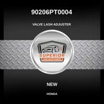 Genuine Honda Valve Lash Adjuster Front, Rear 90206PT0004. Fixed Price $39.00.
