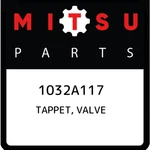 Mitsubishi Tappet, Valve 1032A117, New Genuine Oem Part. Fixed Price $13.64.