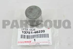 1375146220 Genuine Toyota Lifter, Valve 13751-46220. Fixed Price $11.14.