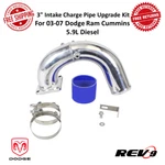 REV9 3" Intake Charge Pipe Upgrade Kit For 03-07 Dodge Ram Cummins 5.9L Diesel. Fixed Price $156.00.